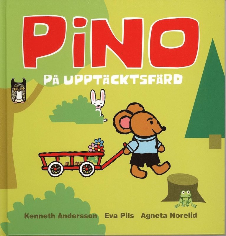 Kenneth Andersson, Eva Pils, Agneta Norelid - Pino på upptäcktsfärd, E-bok