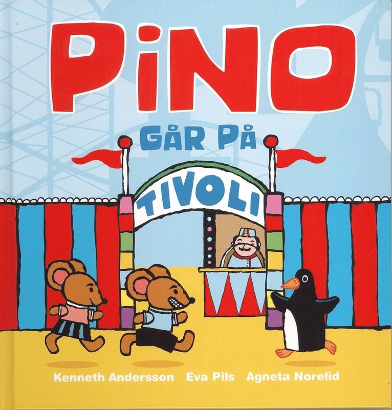 Kenneth Andersson, Eva Pils, Agneta Norelid - Pino går på tivoli, E-bok