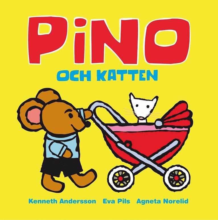 Kenneth Andersson, Eva Pils, Agneta Norelid - Pino och Katten, E-bok