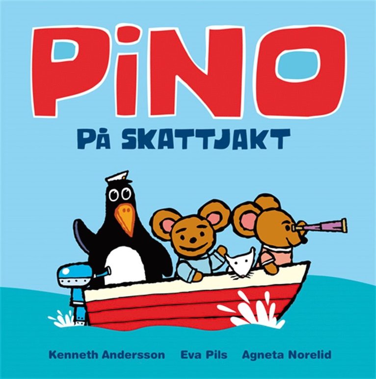 Kenneth Andersson, Eva Pils, Agneta Norelid - Pino på skattjakt, E-bok