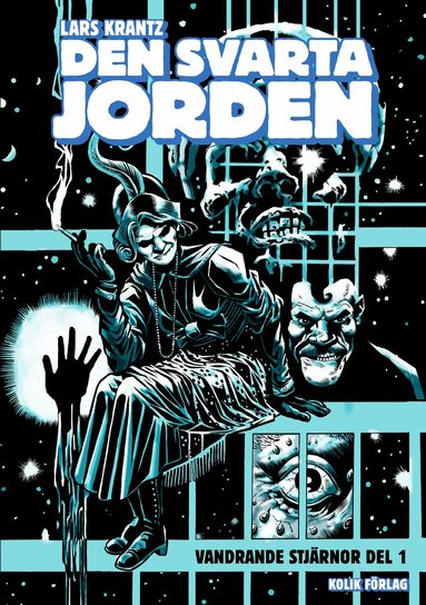 Lars Krantz - Den svarta jorden : vandrande stjärnor. D. 1, Häftad