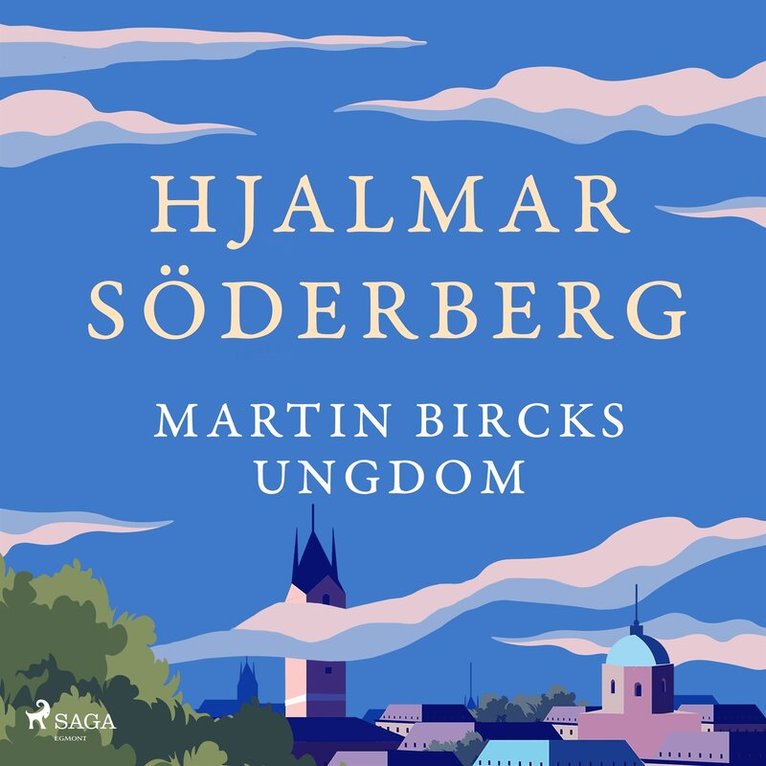 Hjalmar Söderberg - Martin Bircks ungdom, Ljudbok