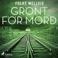 Grnt fr mord