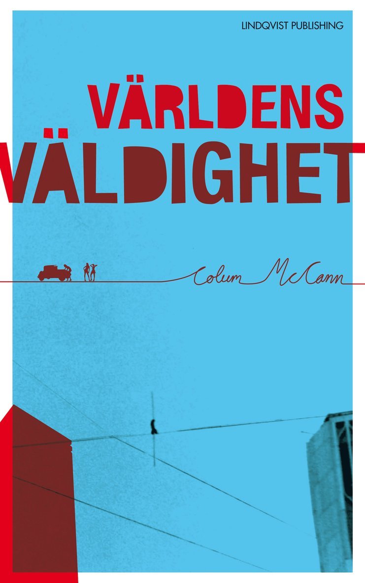 Colum McCann - Världens väldighet, Inbunden
