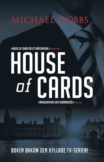Michael Dobbs - House of cards, Inbunden