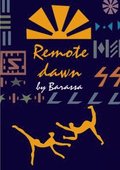 Remote dawn