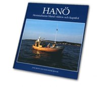 Han : Hemmahamn bland vildros och kaprifol