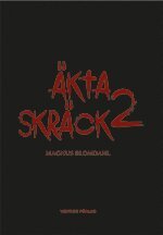 Magnus Blomdahl - Äkta skräck 2, Kartonnage