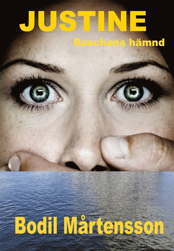 Bodil Mårtensson - Justine - Raschans hämnd, E-bok