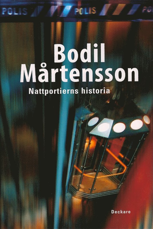 Bodil Mårtensson - Nattportierns historia, E-bok