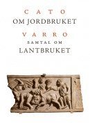 Om Jordbruket ; Samtal om lantbruket