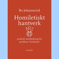Homiletiskt hantverk : praktiskt handledning för predikan i kyrkoåret