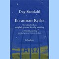 En annan Kyrka : Svenska kyrkan speglad genom Kyrklig samling och Kyrklig samling speglad genom Svenska kyrkan