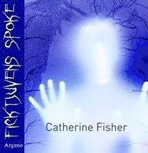 Catherine Fisher - Ficktjuvens spöke, CD-bok