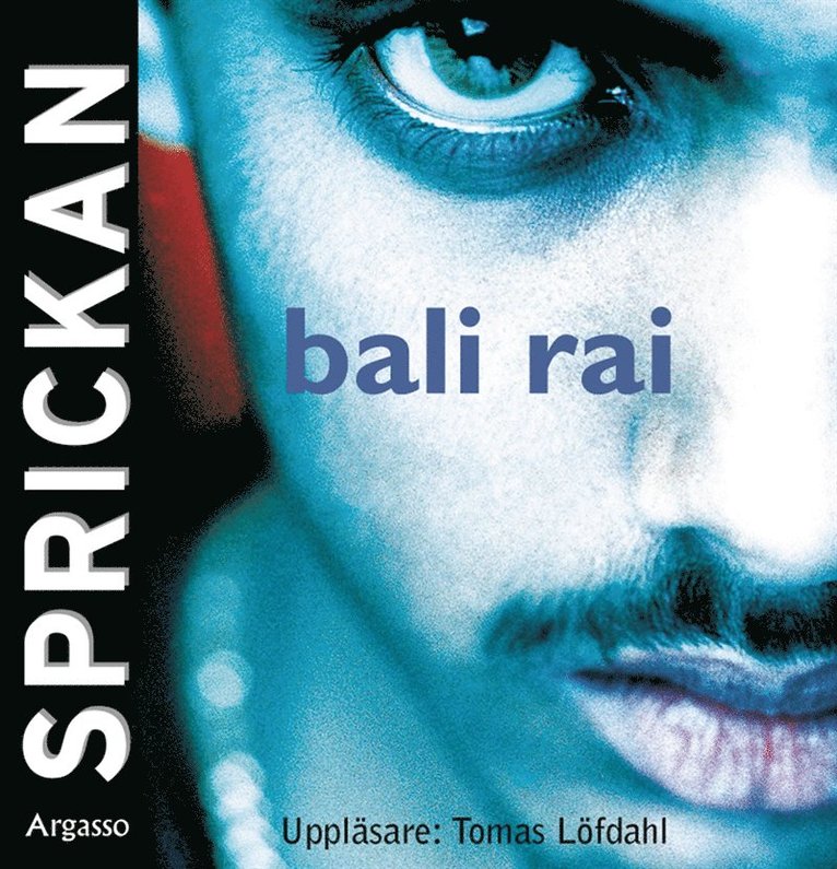 Bali Rai - Sprickan, Ljudbok