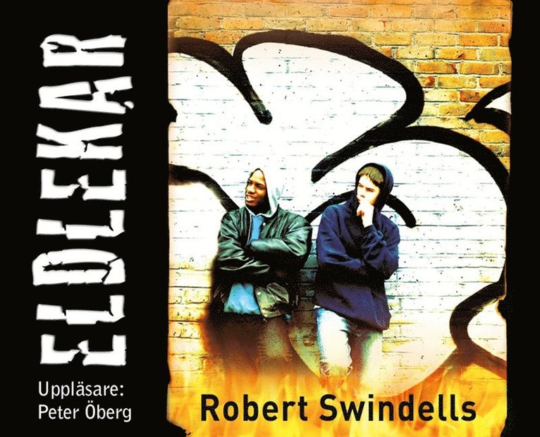 Robert Swindells - Eldlekar, Ljudbok