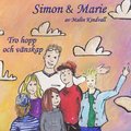 Simon & Marie - Tro, hopp och vänskap