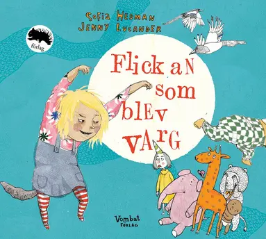 Sofia Hedman - Flickan som blev varg, Inbunden