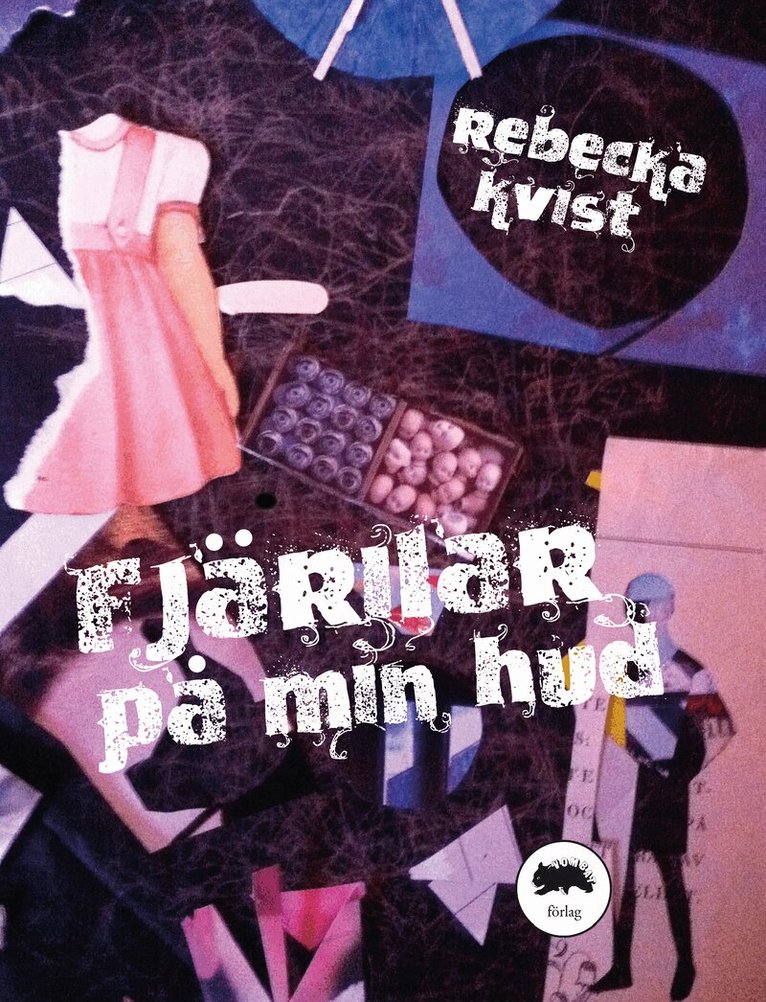 Rebecka Kvist - Fjärilar på min hud, Inbunden