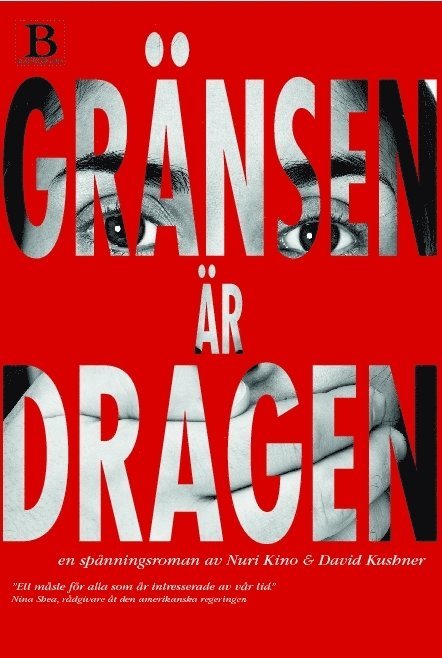 Nuri Kino, David Kushner - Gränsen är dragen, Inbunden