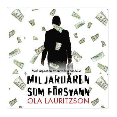 Ola Lauritzson - Miljardären som försvann, CD-bok