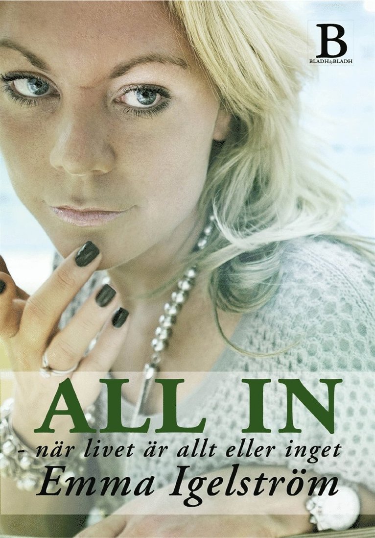 Emma Igelström - All in - när livet är allt eller inget, E-bok