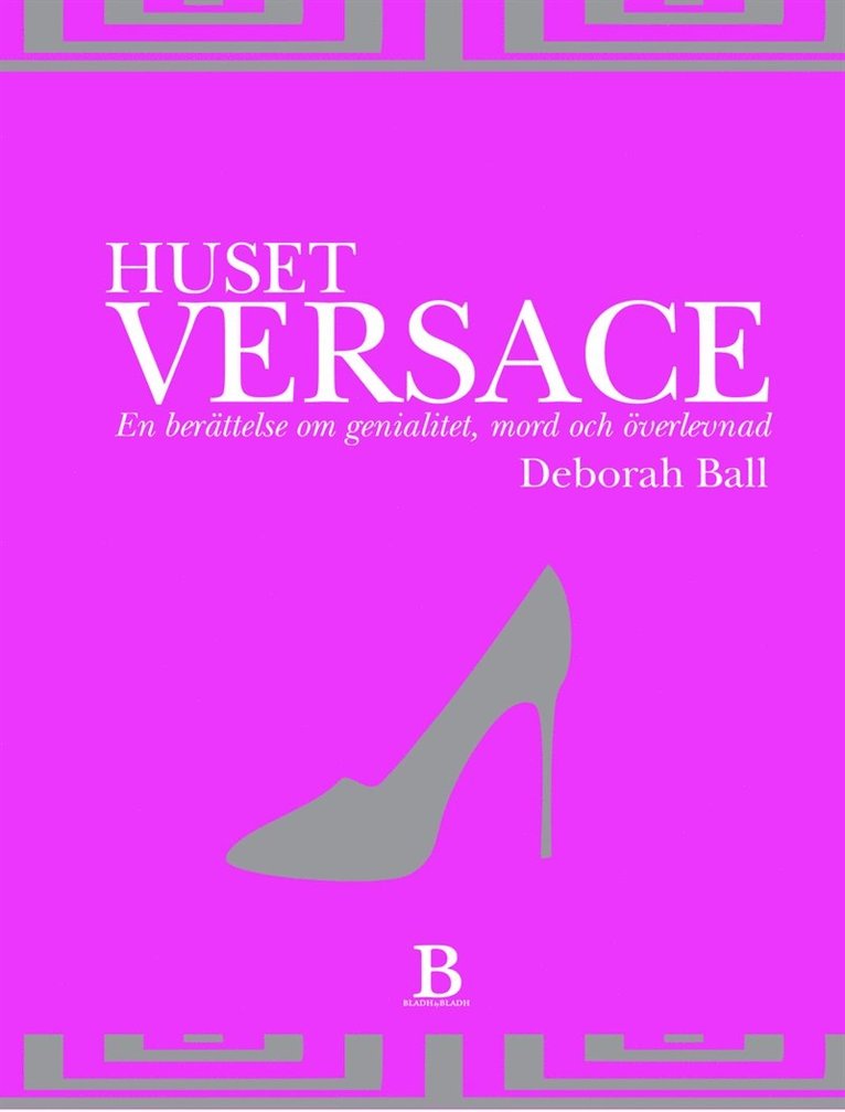 Deborah Ball - Huset Versace, E-bok