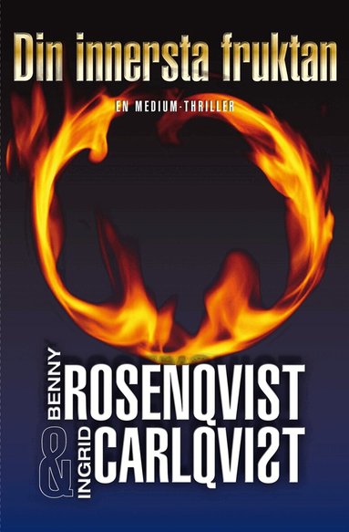 Ingrid Carlqvist, Benny Rosenqvist - Din innersta fruktan, E-bok