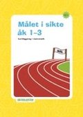 Mlet i sikte k 1-3 : kartlggning i matematik