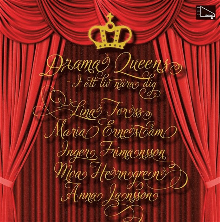 Inger Frimansson, Lina Forss, Anna Jansson, Maria Ernestam, Moa Herngren - Drama Queens - I ett liv nära dig, Ljudbok