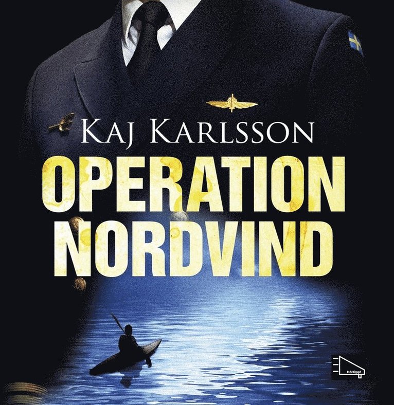 Kaj Karlsson - Operation Nordvind, Ljudbok