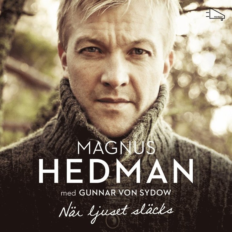 Magnus Hedman, Gunnar von Sydow - När ljuset släcks, Ljudbok