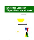 Vgen till det stora kanske