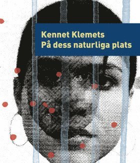 Kennet Klemets På dess naturliga plats