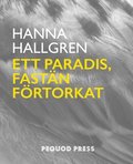 Ett paradis, fastn frtorkat