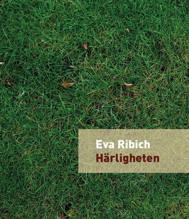 Eva Ribich - Härligheten, Häftad