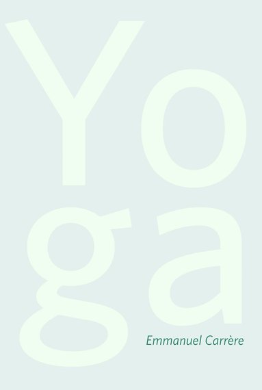 Emmanuel Carrère - Yoga, Häftad