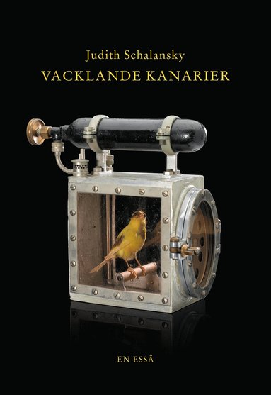 Judith Schalansky Vacklande kanarier