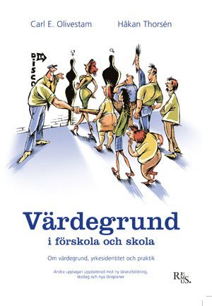 Carl E Olivestam, Håkan Thorsén - Värdegrund i skola och förskola, Kartonnage