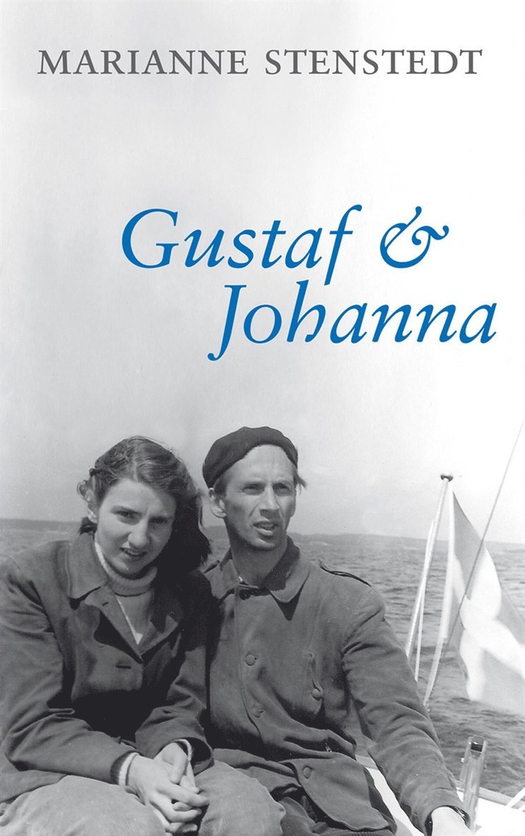 Marianne Stenstedt - Gustaf & Johanna, E-bok