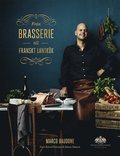 Marco Baudone Från brasserie till franskt lantkök