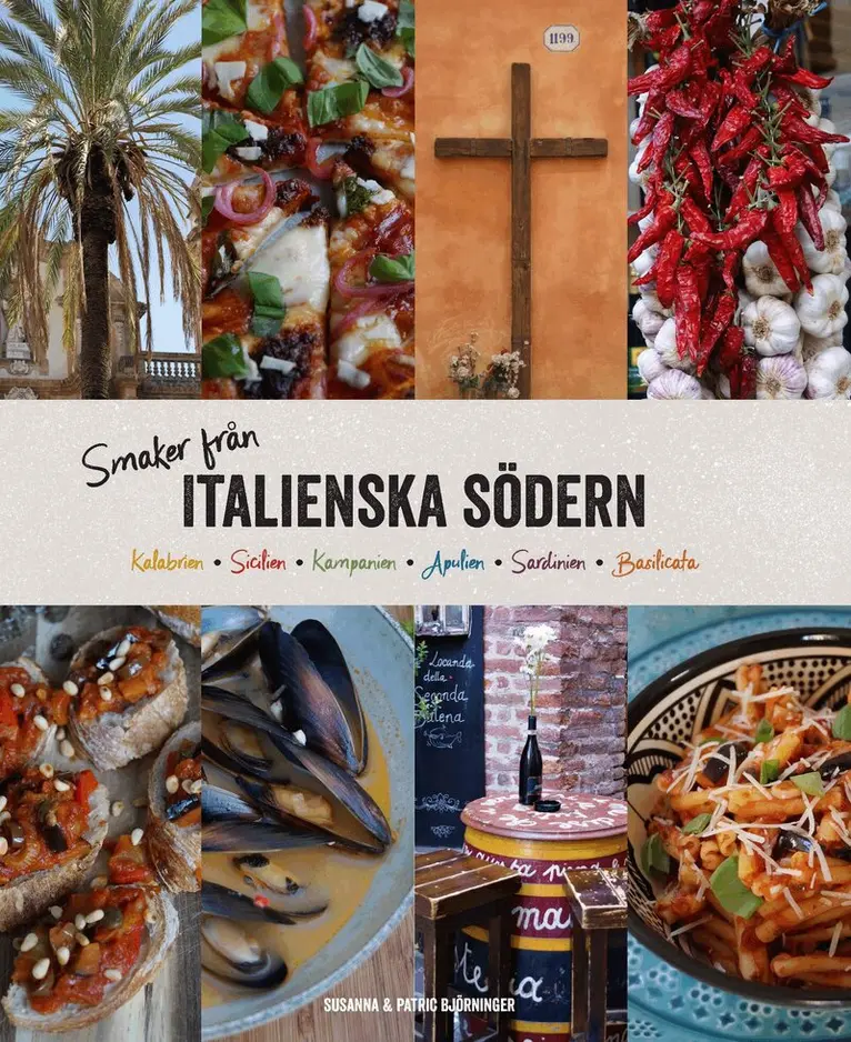 Susanna Björninger, Patric Björninger - Smaker från italienska södern, Inbunden. Tillgänglighet: Tillfälligt slut