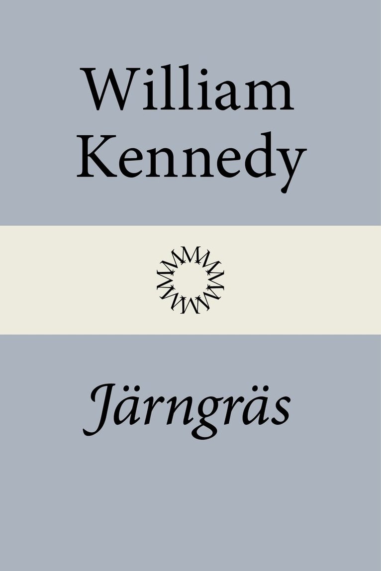 William H. Kennedy - Järngräs, Inbunden