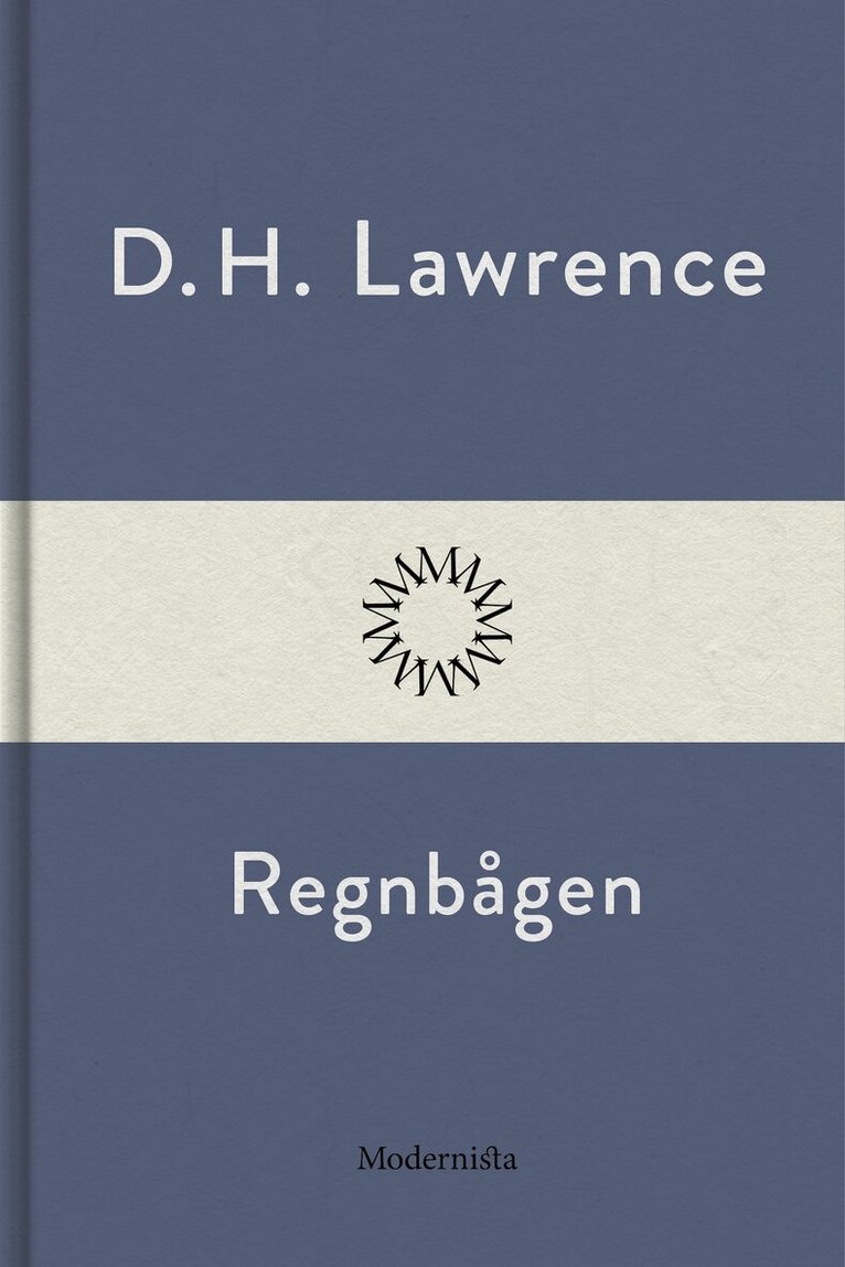 D. H. Lawrence - Regnbågen, E-bok