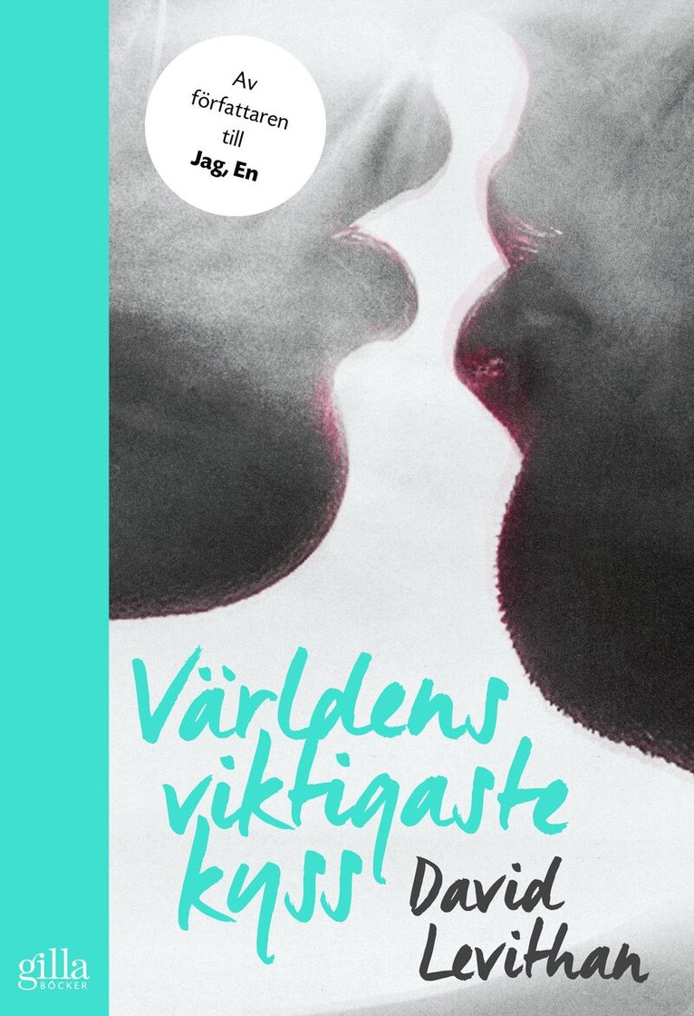 David Levithan - Världens viktigaste kyss, Häftad