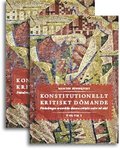 Konstitutionellt kritiskt dmande - Frndringar av nordiska domares attityder under tv sekel