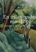 En frilansande musiker : erfarenheter ur en blockfljtists musikerliv