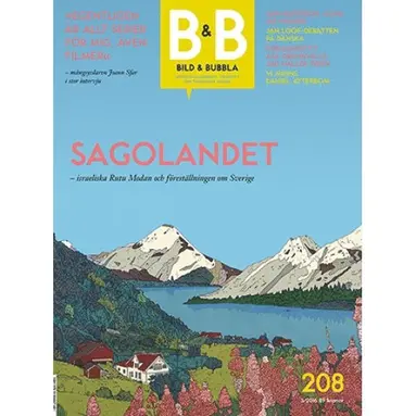 Rakel Stammer, Martina Strolz, Christel Hedberg, Anders Lundgren, Elise Rosberg, Thomas Karlsson, René Engström, Fredrik Strömberg, Marten Harper, Allan Haverholm, Magnus Magnusson, Patrik Schylström, Emily Ryan, David Haglund, Ulli Lust - Bild & Bubbla. 207, Övrigt