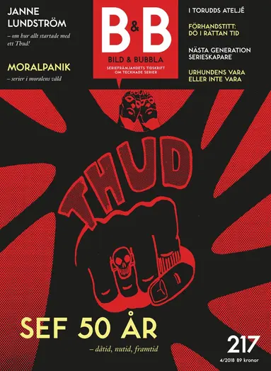 stef Gaines, Lisa Medin, Thomas Karlsson, Ola Hammarlund, Magnus Knutsson, Thomas Storn, Cecilia Torudd - Bild & Bubbla. 217, Övrigt