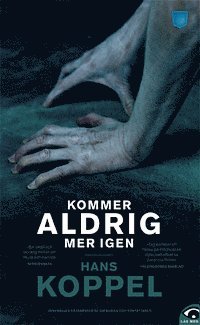 Hans Koppel - Kommer aldrig mer igen, Pocket
